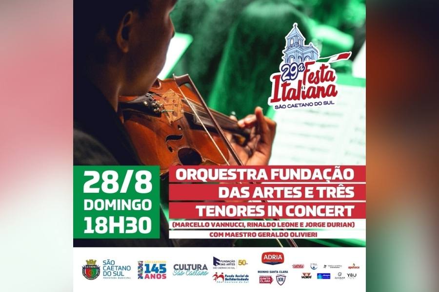 29ª Festa Italiana terá apresentação da Orquestra Fundação das Artes e Três Tenores in Concert