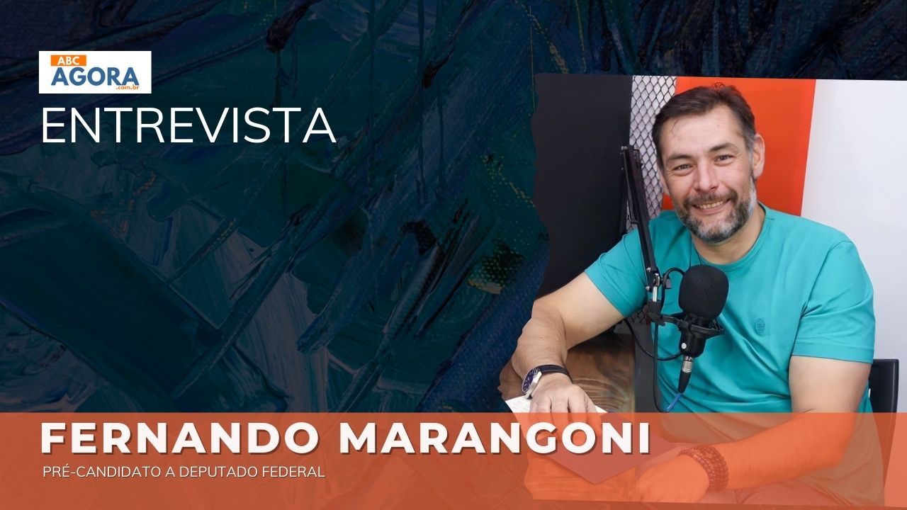 Entrevista - Fernando Marangoni - Pré-Candidato a Deputado Federal
